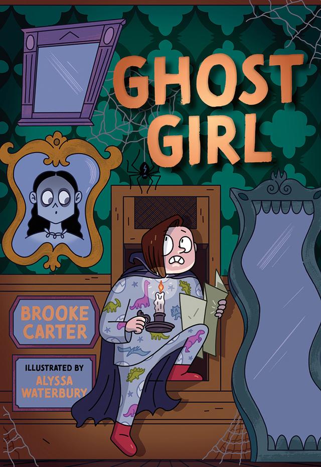 Ghost Girl by Alyssa Waterbury, Brooke Carter