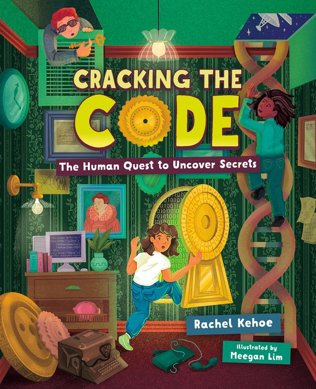 Cracking the Code by Meegan Lim, Rachel Kehoe