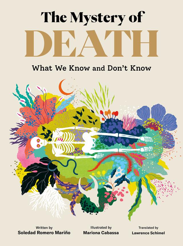 The Mystery of Death by Lawrence Schimel, Mariona Cabassa, Soledad Romero Mariño