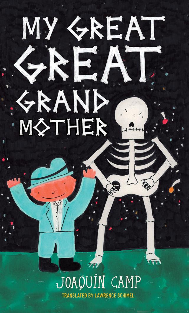 My Great Great Grandmother by Joaquín Camp, Lawrence Schimel