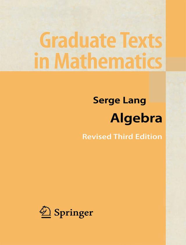 Algebra by Serge Lang