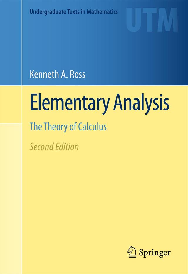Elementary Analysis by Kenneth A. Ross