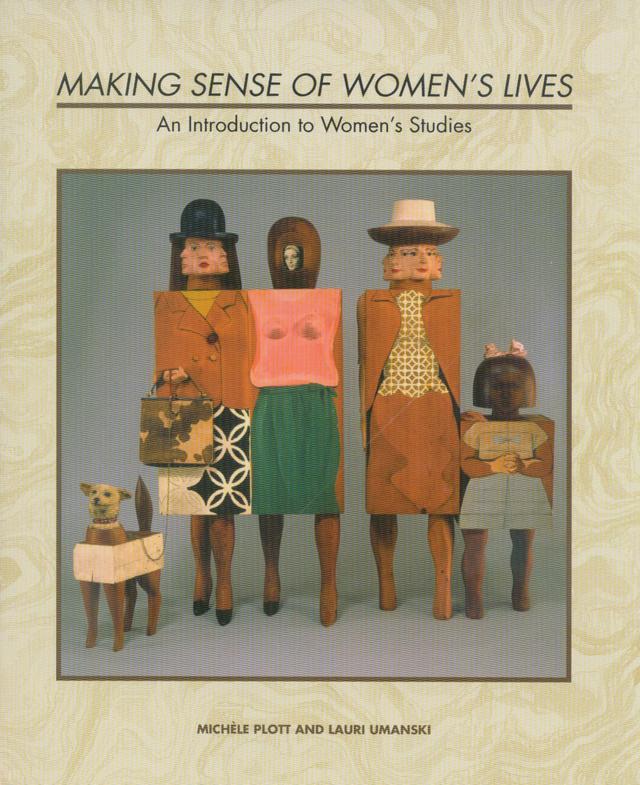 Making Sense of Women's Lives by Lauri  Umansky, Michele Plott