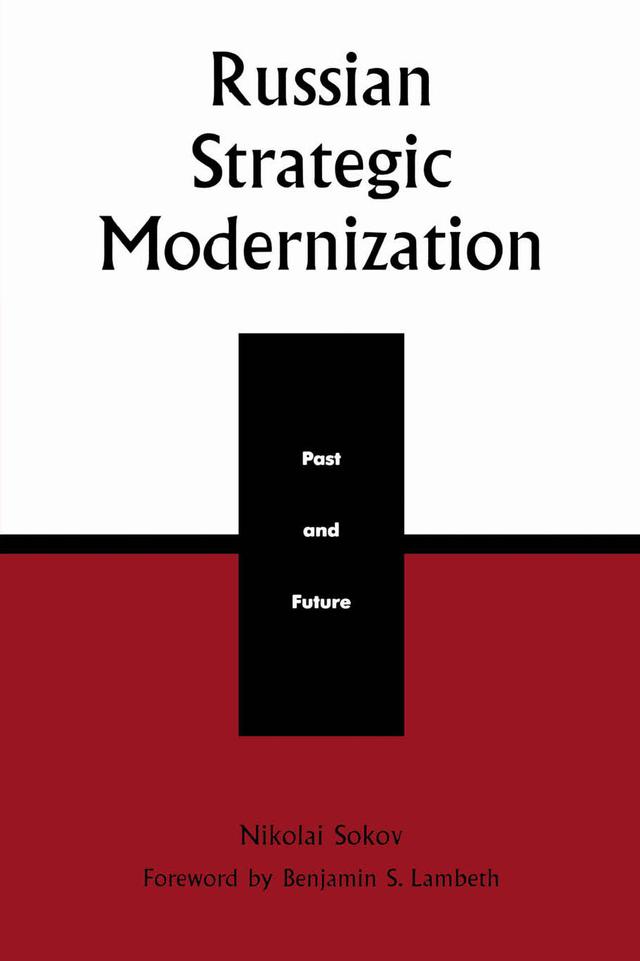Russian Strategic Modernization by Nikolai Sokov