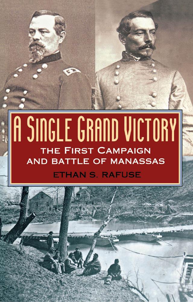A Single Grand Victory by Ethan S. Rafuse