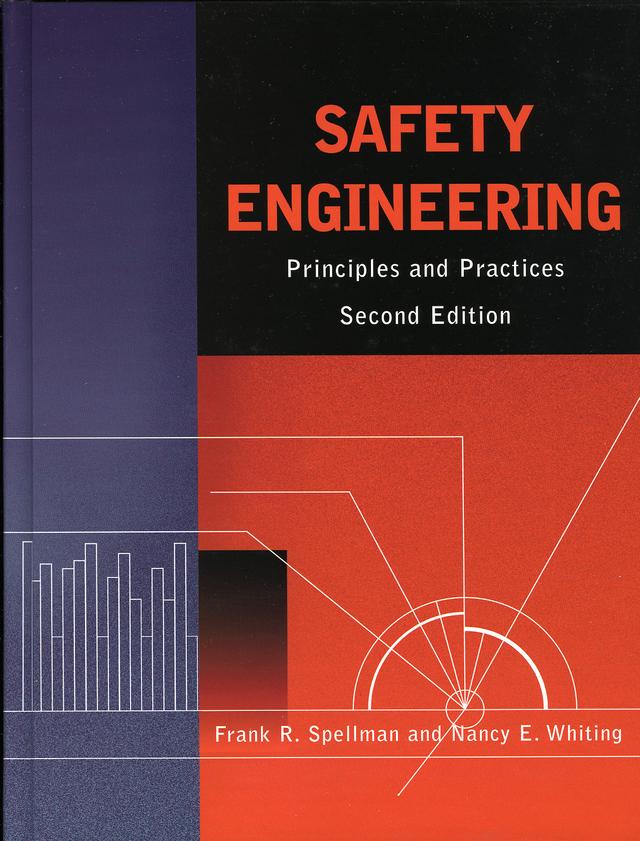 Safety Engineering by Frank R. Spellman, Nancy E. Whiting