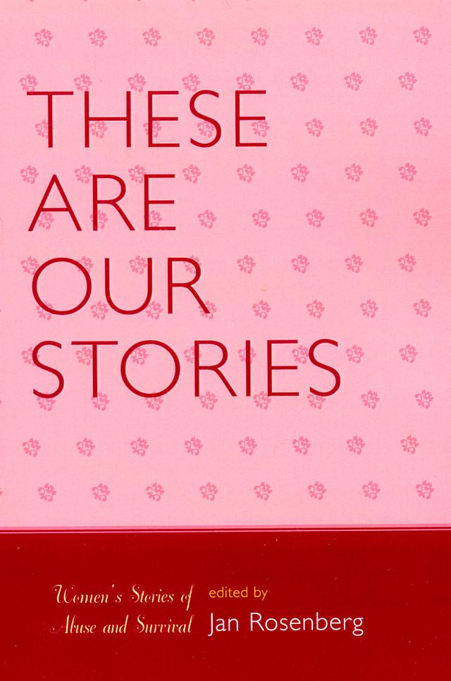 These Are Our Stories by Jan Rosenberg