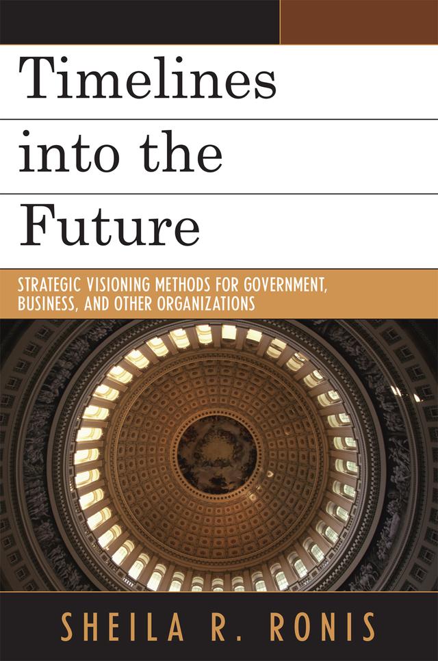 Timelines into the Future by Sheila R. Ronis