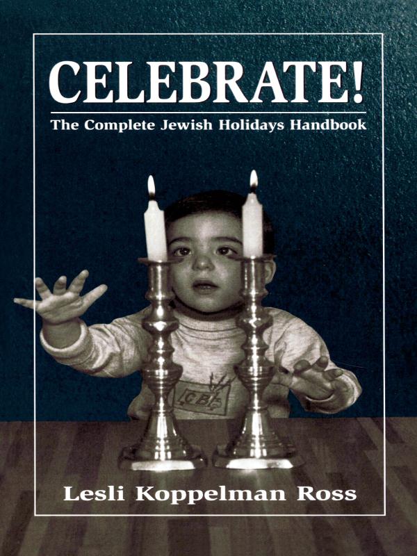 Celebrate! by Lesli Koppelman Ross