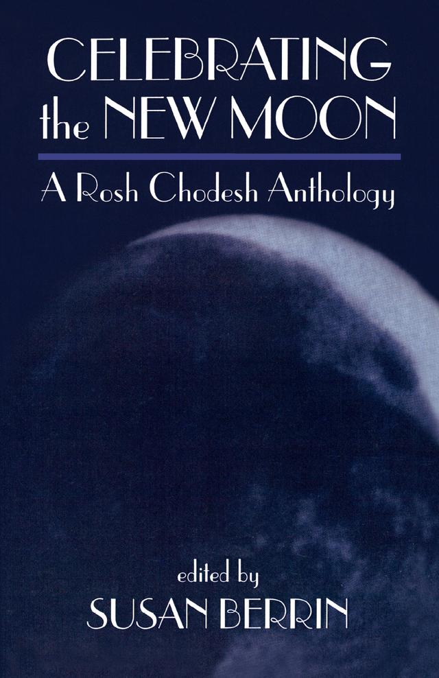 Celebrating the New Moon by Susan Berrin
