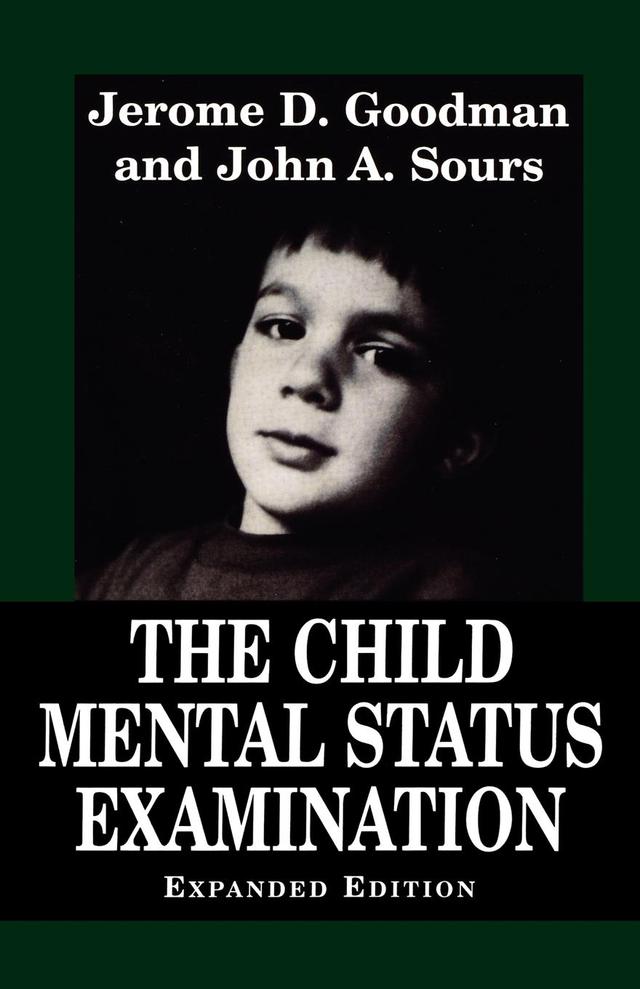 Child Mental Status Examination by Jerome D. Goodman