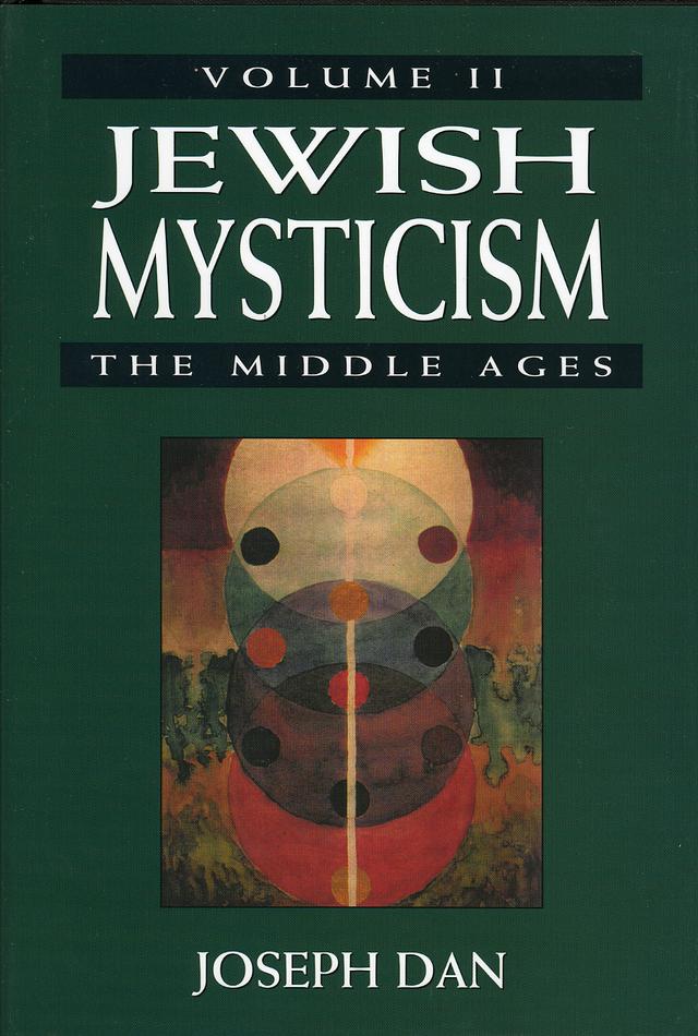 Jewish Mysticism by Joseph Dan