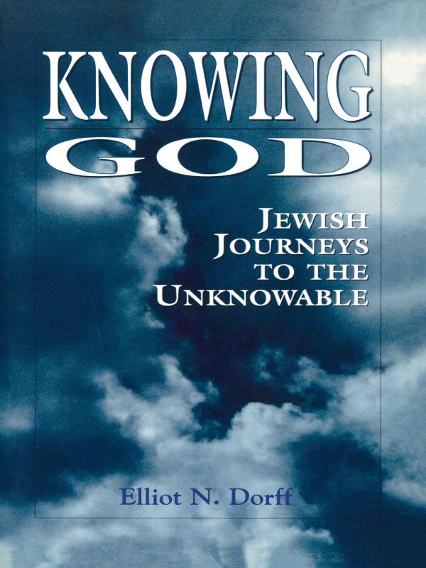 Knowing God by Elliot N. Dorff