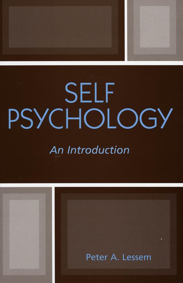 Self Psychology by Peter A. Lessem