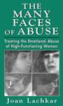 The Many Faces of Abuse by Joan Lachkar