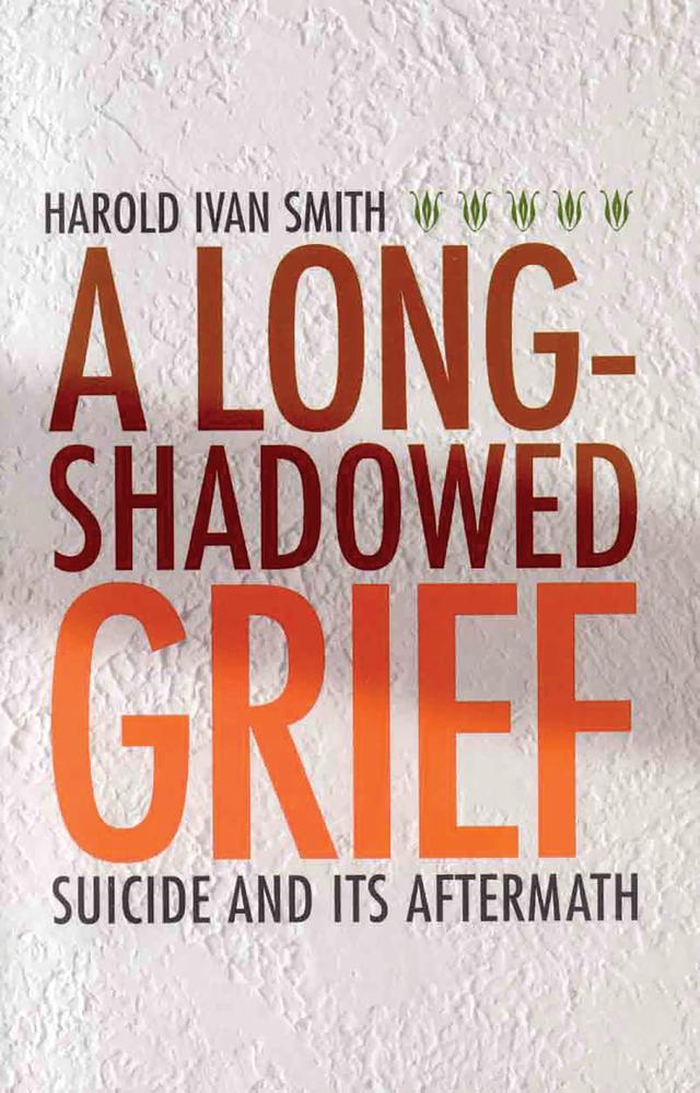 A Long-Shadowed Grief by Harold Ivan Smith