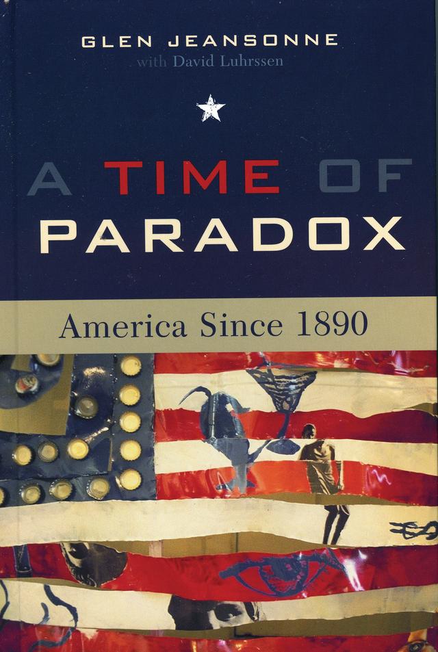 A Time of Paradox by Glen Jeansonne