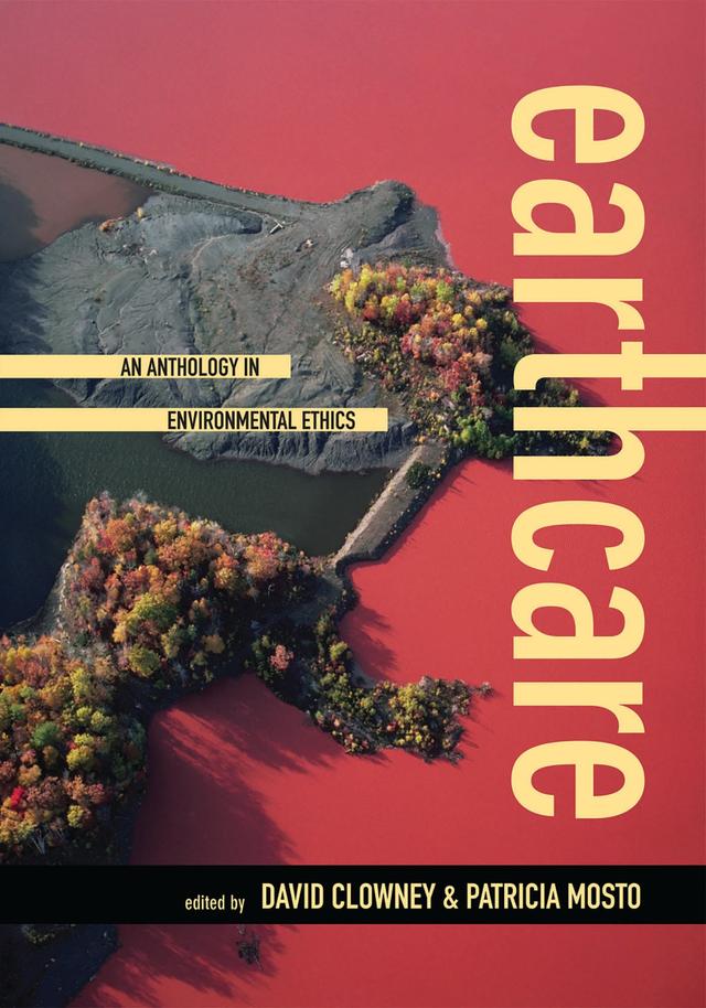 Earthcare by Aldo Leopold, Andrew Kernohan, Anne Ehrlich, Aristotle, Arne Naess, Bill Devall, Brian J. Walsh, Bron Taylor, Bryan Norton, Calvin DeWitt, Carl Cohen, David Clowney, David DeGrazia, David Ehrenfeld, Deane Curtin, Ed McGaa, Ernest Partridge, Erroll Schweizer, Erv Peterson, Eugene Hargrove, Francis of Assisi, Garrett Hardin, George Sessions, Herman Daly, Holmes Rolston III, Immanuel Kant, Joachim Blatter, John Hasse, John O'Neil, Juan Martinez-Alier, Karen Warren, Katie McShane, Kauser Jahan, Kenneth Kraft, Kristin Schrader-Frechette, Lily-Marlene Russow, Lynn White, Majora Carter, Marianne B. Karsh, Mark Sagoff, Marti Kheel, Maya Brennan, Michael Nelson, Miriam MacGillis, Murray Bookchin, Nik Ansell, Nuria Fernandez, Patricia Mosto, Paul, Paul Steidlmeier, Paul Taylor, Peter Singer, Peter Warshall, Peter Wenz, Philip J. Bentley, Philip Nyhus, Po-Keung Ip, Ralf Isenmann, Ramachandra Guha, Ray Anderson, Rene Descartes, Richard Sylvan, Robert Elliot, Roberto Mechoso, Roger Thompson, Seyyed Hossein Nasr, Spencer Abraham, Stephen Gardiner, Stephen Pacala, Stephen Socolow, Stuart Ewen, Thomas Aquinas, Tom Regan, Vandana Shiva, William Baxter