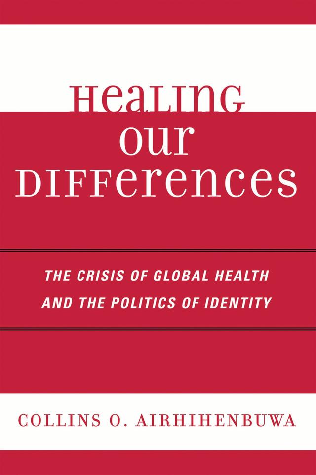 Healing Our Differences by Collins O. Airhihenbuwa