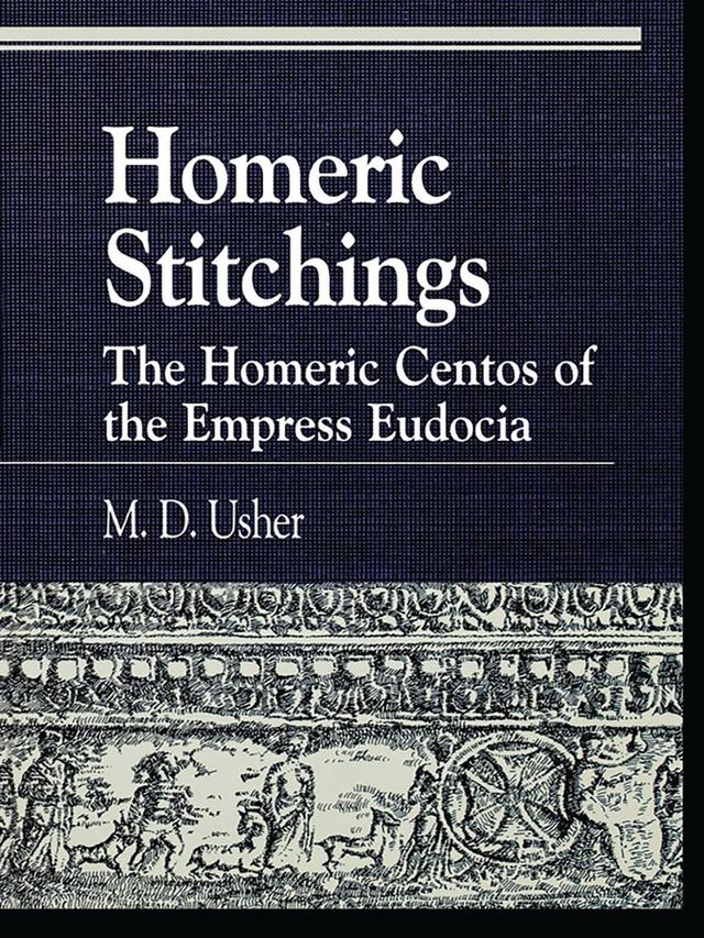 Homeric Stitchings by M. D. Usher