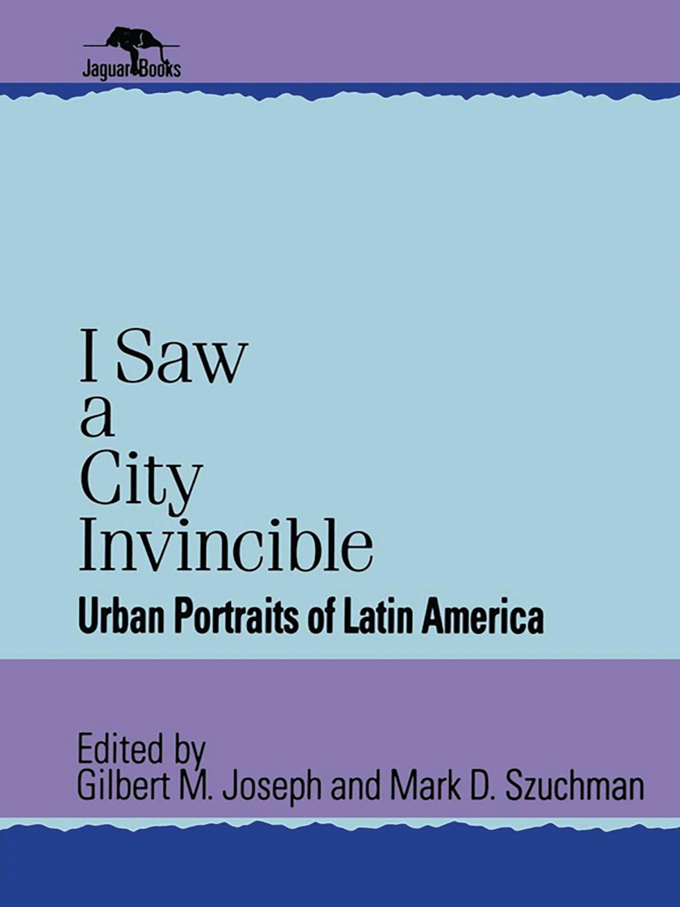 I Saw a City Invincible