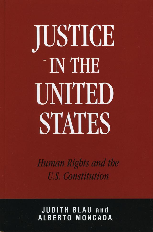 Justice in the United States by Alberto Moncada, Judith Blau