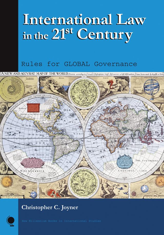 International Law in the 21st Century by Christopher C. Joyner