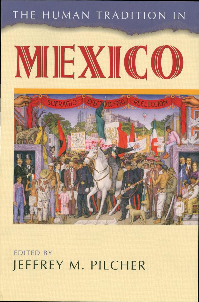 The Human Tradition in Mexico by 