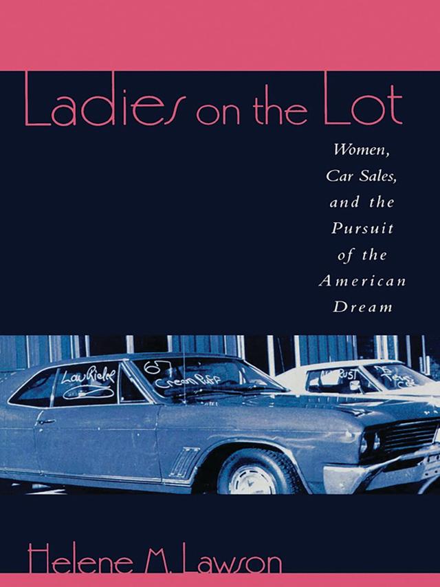 Ladies on the Lot by Helene M. Lawson
