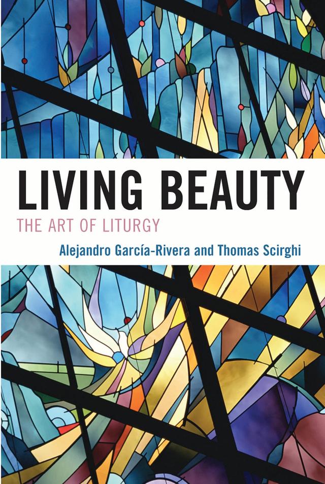 Living Beauty by Alejandro García-Rivera, Thomas Scirghi
