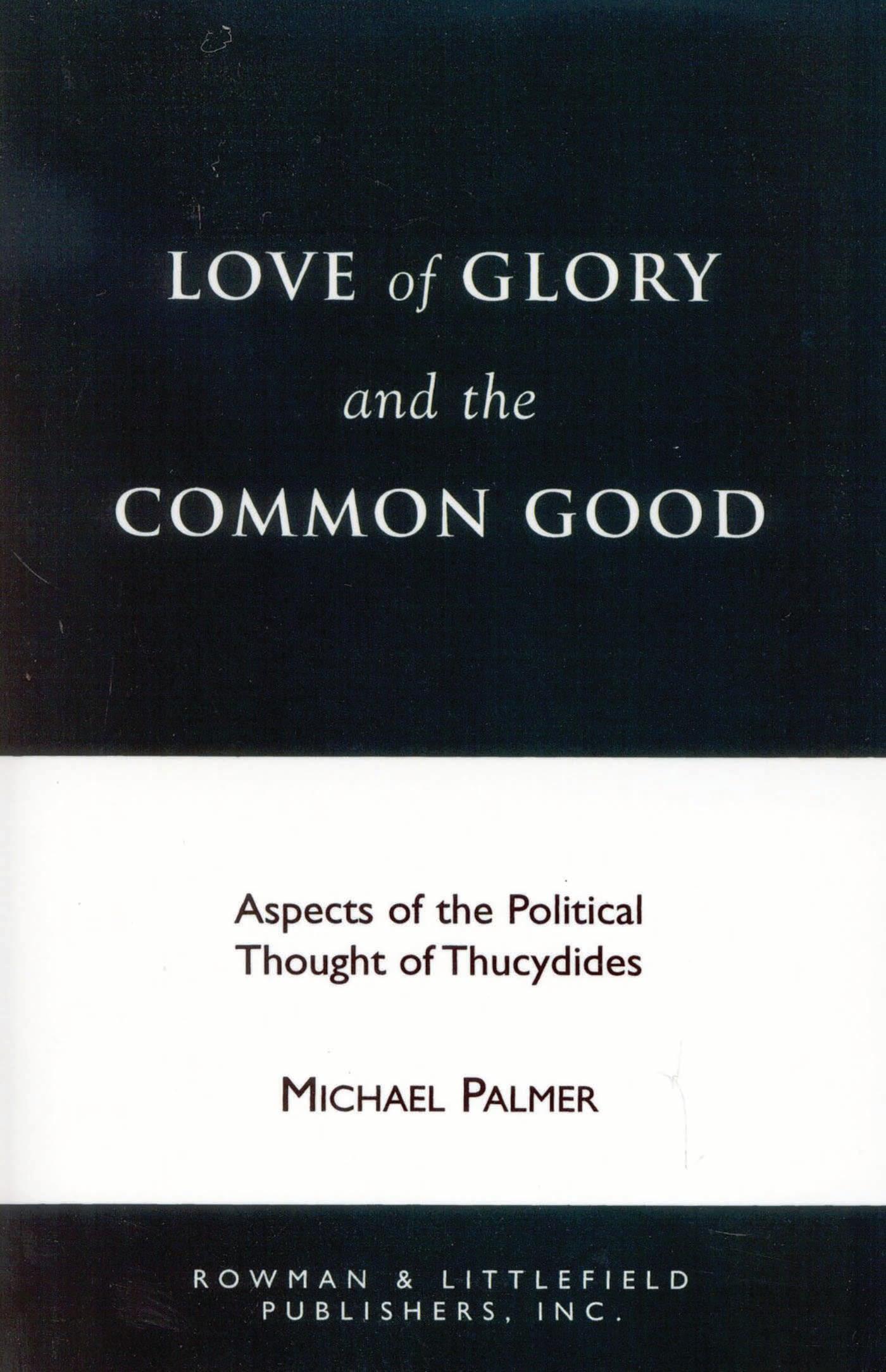 Love of Glory and the Common Good