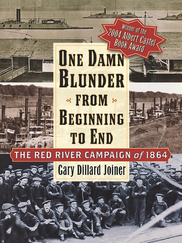 One Damn Blunder from Beginning to End by Gary Dillard Joiner