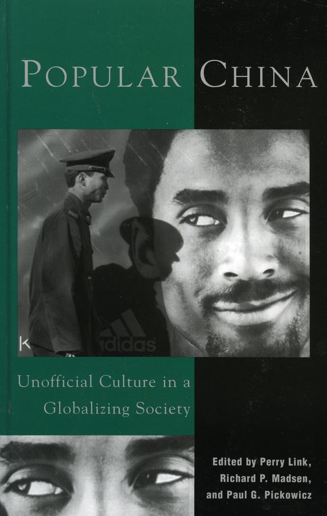 Popular China by Paul G. Pickowicz, Perry Link, Richard P. Madsen