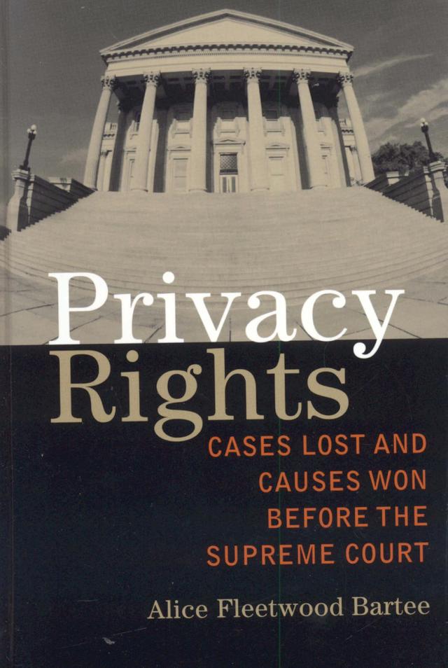 Privacy Rights by Alice Fleetwood Bartee