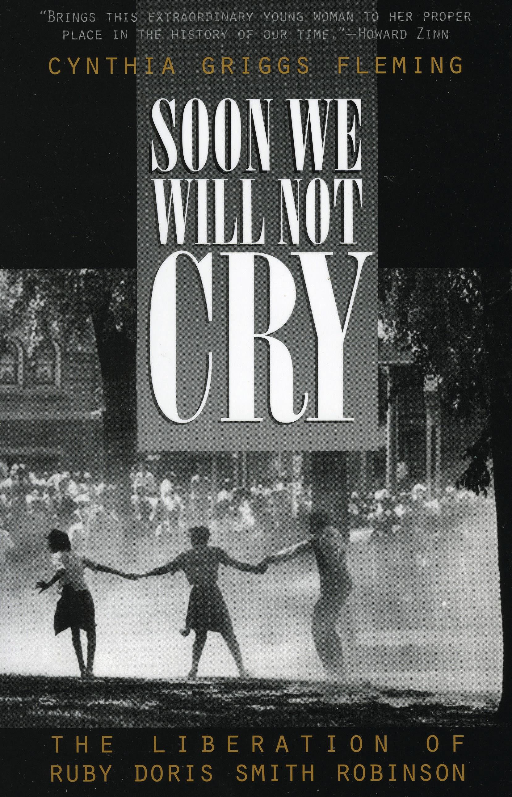 Soon We Will Not Cry