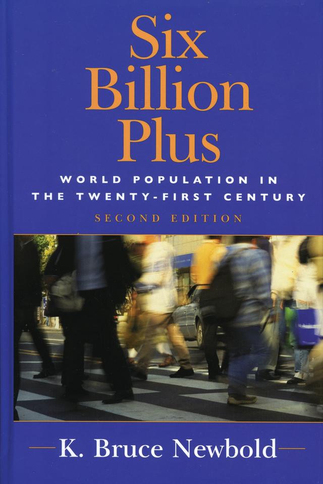 Six Billion Plus by K. Bruce Newbold