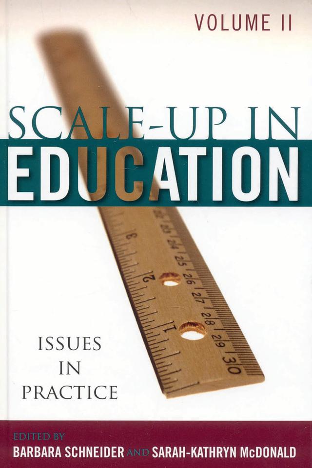 Scale-Up in Education by Barbara Schneider, Sarah-Kathryn McDonald