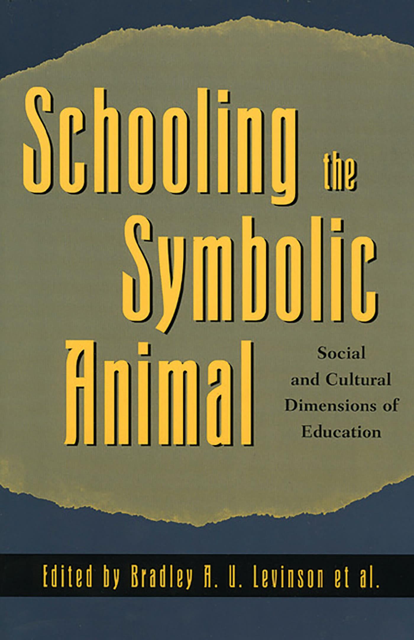 Schooling the Symbolic Animal