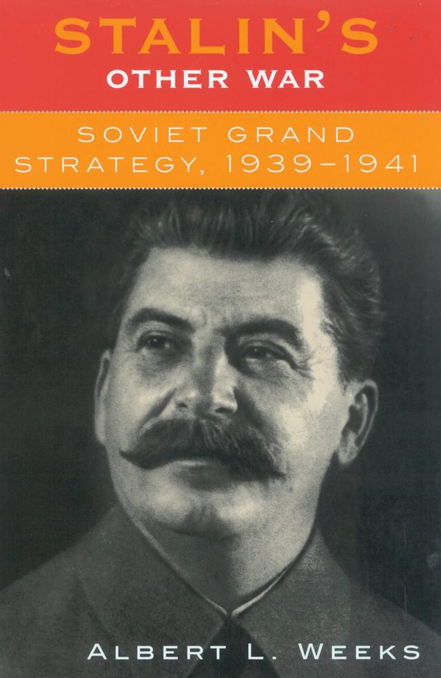 Stalin's Other War by Albert L. Weeks
