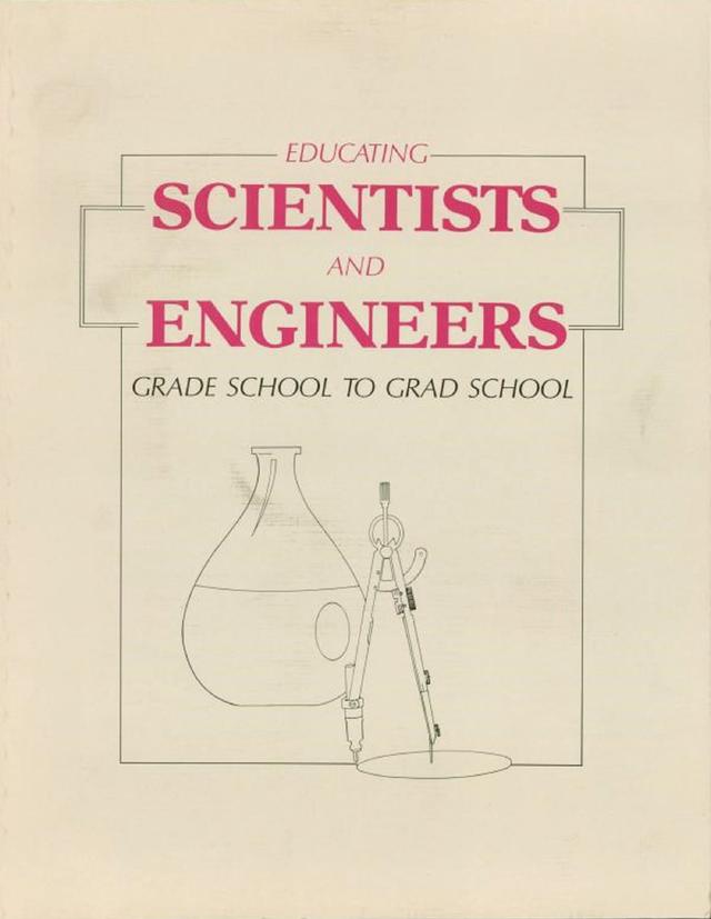Educating Scientists and Engineers by U.S. Congress, Office of Technology Assessment