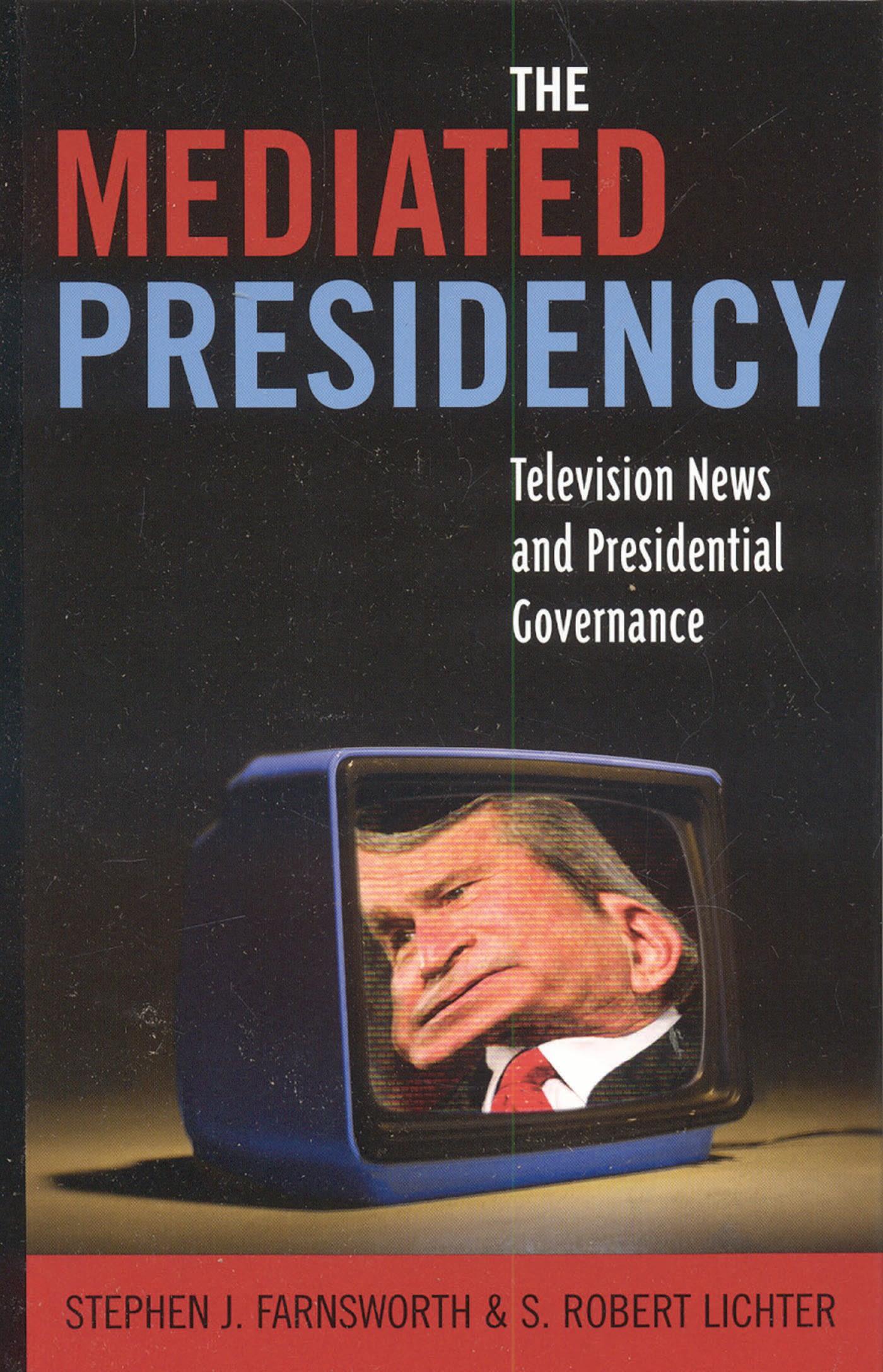 The Mediated Presidency