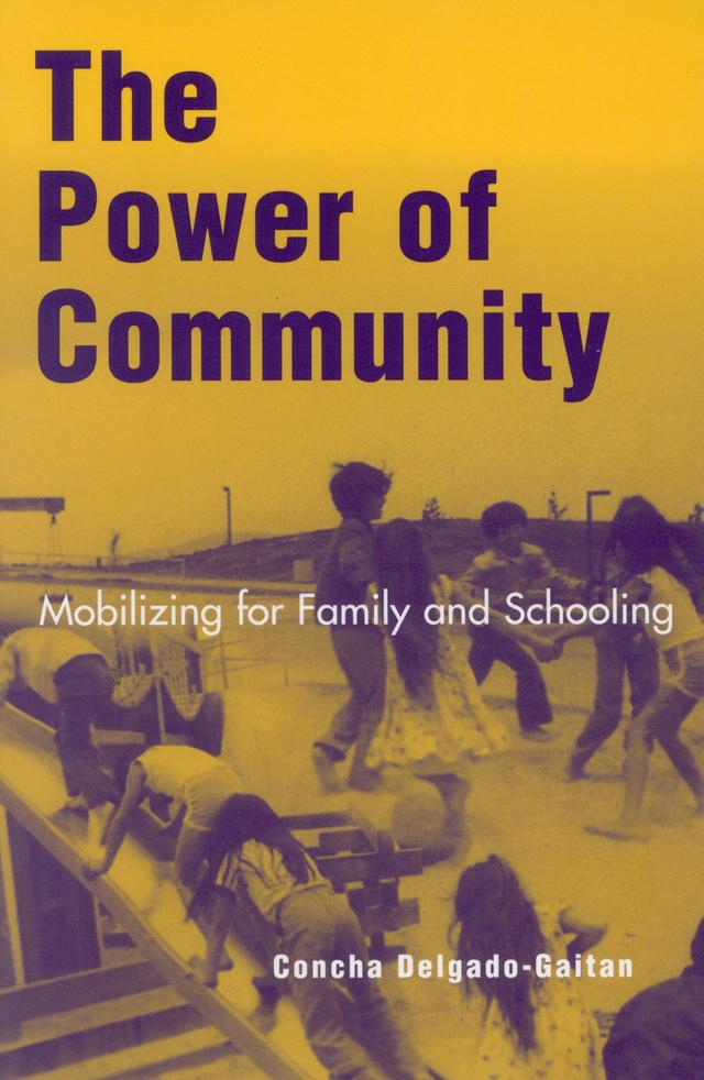 The Power of Community by Concha Delgado-Gaitan
