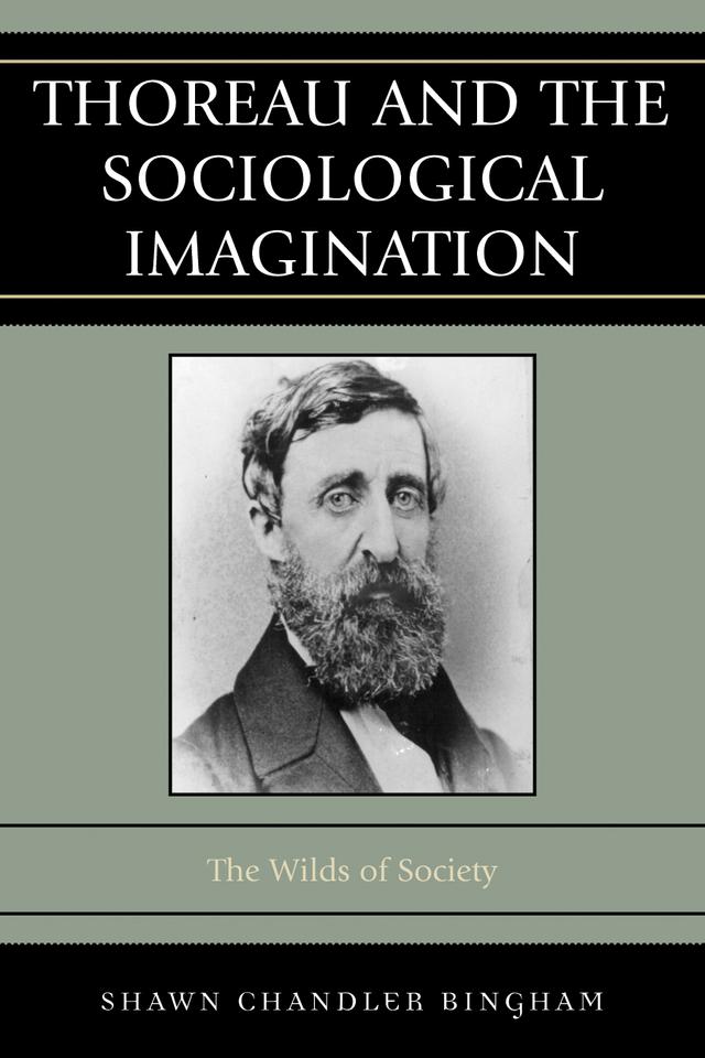 Thoreau and the Sociological Imagination by Shawn Chandler Bingham