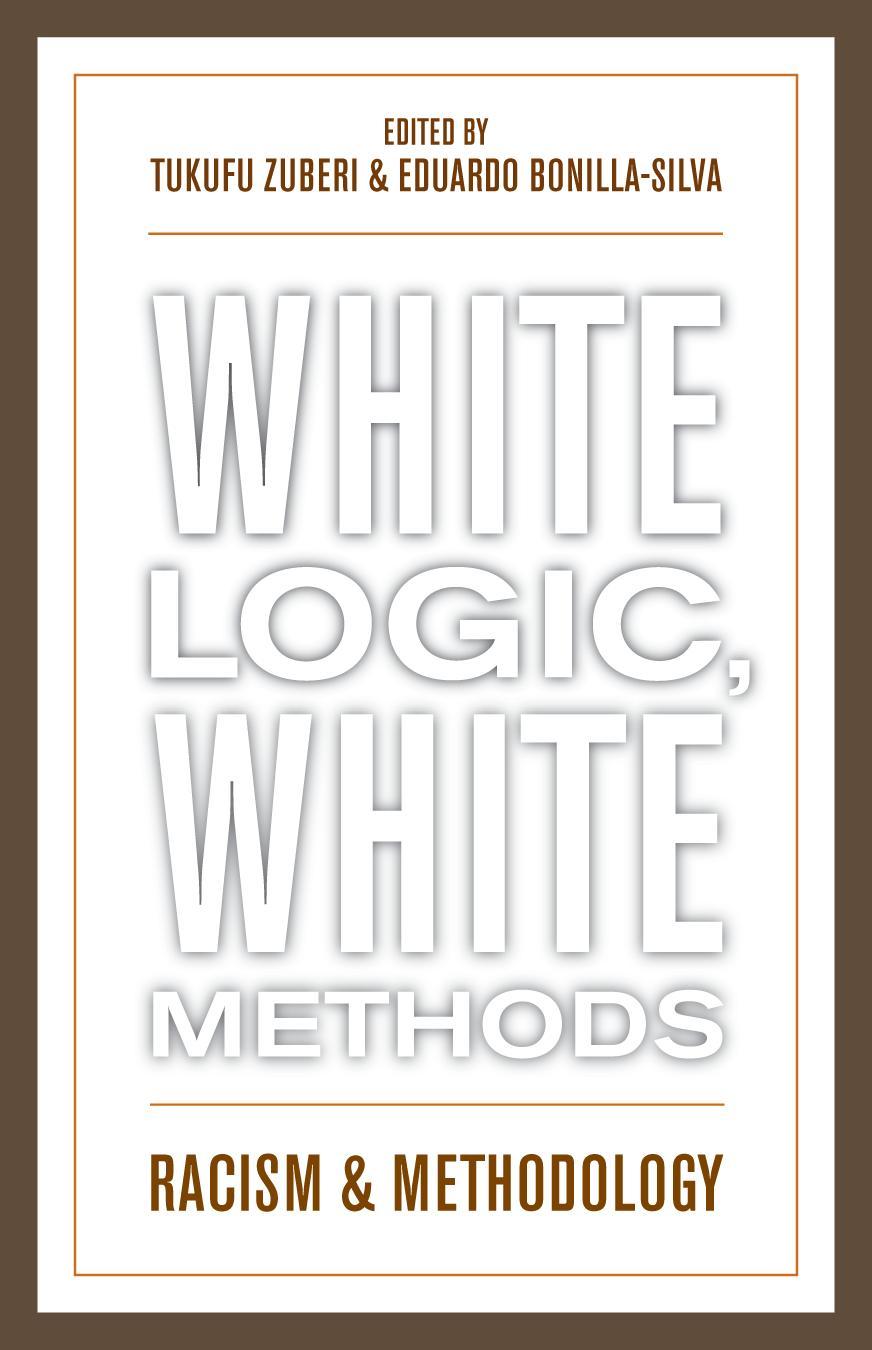 White Logic, White Methods