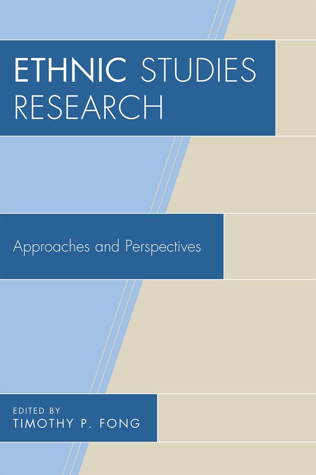 Ethnic Studies Research by Timothy P. Fong