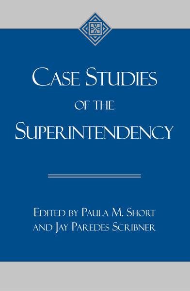 Case studies of the superintendency