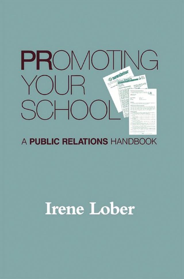 Promoting Your School by Irene Lober