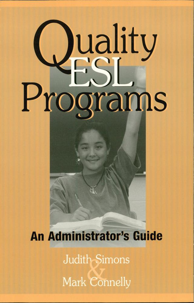 Quality ESL Programs by Judith Simons, Mark Connelly, Myrna Delgado
