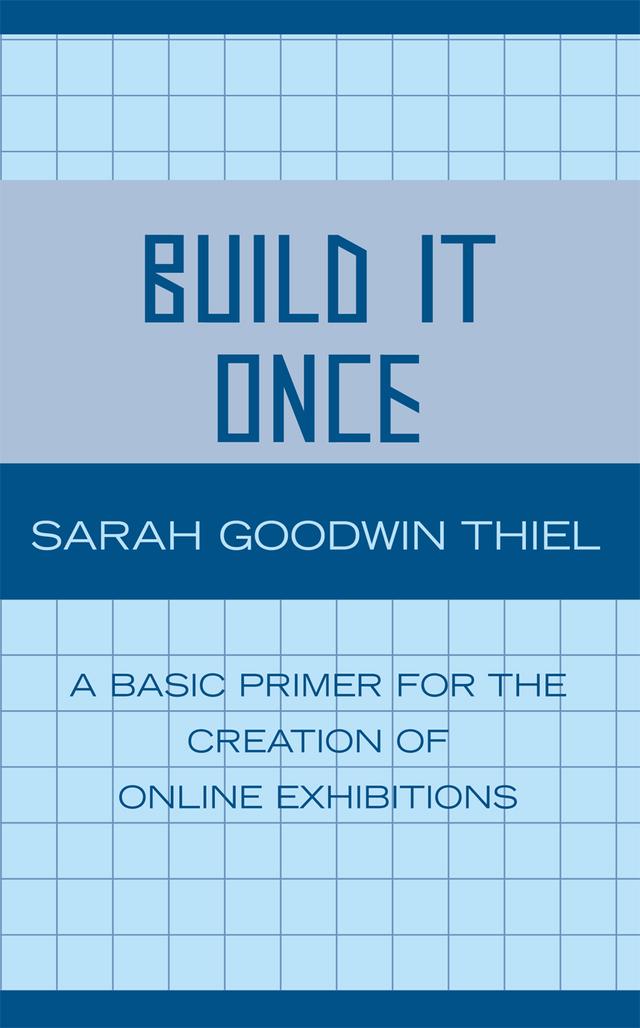 Build It Once by Sarah Goodwin Thiel