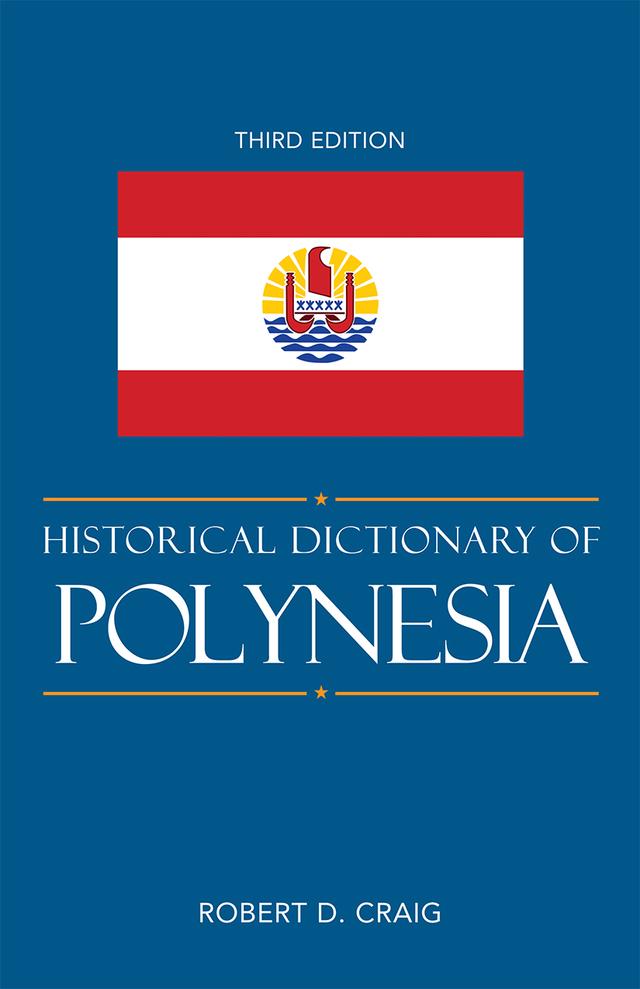 Historical Dictionary of Polynesia by Robert D. Craig